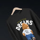Follow Your Dreams Black Oversized Sweatshirt (Heavyweight)
